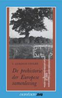 Prehistorie der Europese samenleving (Paperback) Prehistorie der Europese samenleving (Paperback)