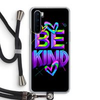 Be Kind: OnePlus Nord Transparant Hoesje met koord