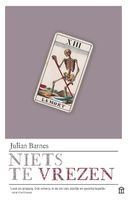 Niets te vrezen - Julian Barnes - ebook