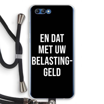 Belastinggeld - Zwart: Honor 10 Transparant Hoesje met koord