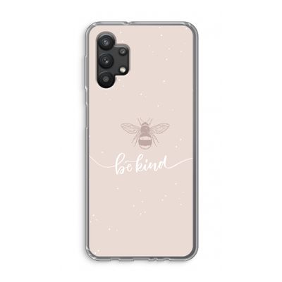 Be(e) kind: Samsung Galaxy A32 5G Transparant Hoesje