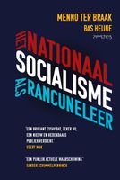 Het nationaalsocialisme als rancuneleer - Menno ter Braak, Bas Heijne - ebook