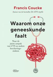 Waarom onze geneeskunde faalt (Paperback)