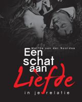 Een schat aan liefde in je relatie (Hardback)