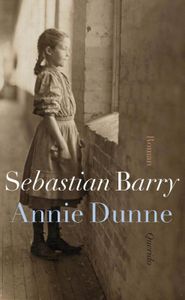 Annie Dunne - Sebastian Barry - ebook