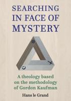 Searching in Face of Mystery (Paperback)