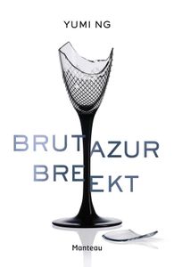 Brutazur breekt - Yumi Ng - ebook