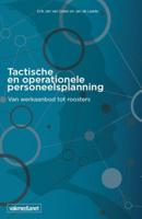 Tactische en operationele personeelsplanning (Paperback) Tactische en operationele personeelsplanning (Paperback)