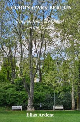 Coronapark Berlijn - Elias Ardent - ebook