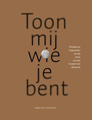 Toon mij wie je bent (Paperback)