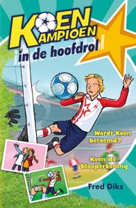 Koen kampioen in de hoofdrol (Hardback)