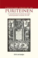 Geestelijke strijd bij de Puriteinen - R.W. de Koeijer - ebook