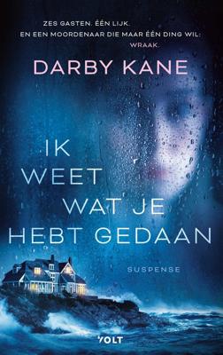 Ik weet wat je hebt gedaan - Darby Kane - ebook