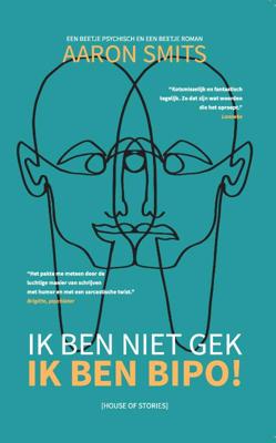 Ik ben niet gek, ik ben Bipo! (Paperback)