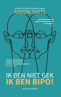 Ik ben niet gek, ik ben Bipo! (Paperback) Ik ben niet gek, ik ben Bipo! (Paperback)