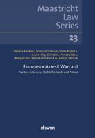 European Arrest Warrant - Renata Barbosa, Vincent Glerum, Hans Kijlstra, André Klip, Christina Peristeridou, Malgorzata Wasek-Wiaderek, Adrian Zbi - ebook