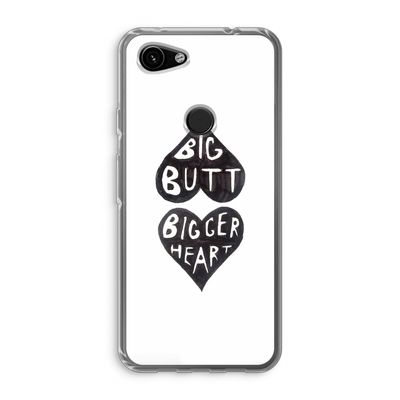 Big butt bigger heart: Google Pixel 3a Transparant Hoesje