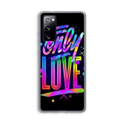 Only Love: Samsung Galaxy S20 FE / S20 FE 5G Transparant Hoesje