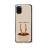 Aggressively drinks coffee: Samsung Galaxy A31 Transparant Hoesje