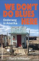 We don&apos;t do blues here (Paperback)