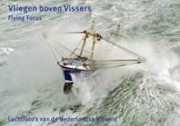 Vliegen boven Vissers (Hardback)