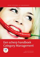 Een scherp handboek category management - Jan-Willem Grievink, Embrecht van Groesen - ebook