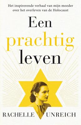 Een prachtig leven - Rachelle Unreich - ebook