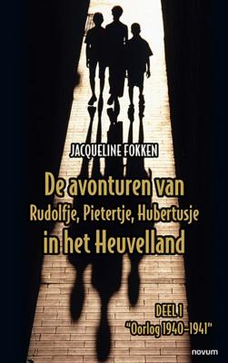 De avonturen van Rudolfje, Pietertje, Hubertusje in het Heuvelland (Paperback)