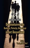 De avonturen van Rudolfje, Pietertje, Hubertusje in het Heuvelland (Paperback)