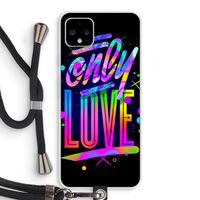 Only Love: Pixel 4 XL Transparant Hoesje met koord