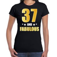 37 and fabulous verjaardag cadeau t-shirt / shirt goud 37 jaar zwart voor dames