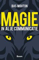 Magie in al je communicatie (Paperback)
