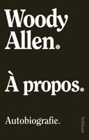 À propos - Woody Allen - ebook