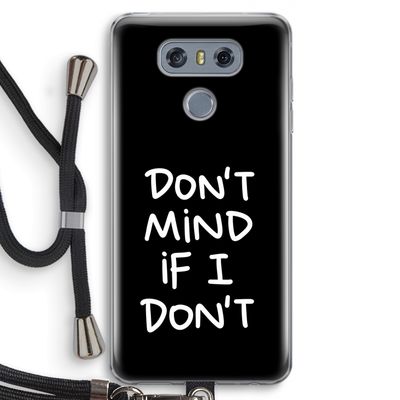 Don't Mind: LG G6 Transparant Hoesje met koord