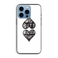 Big butt bigger heart: iPhone 13 Pro Biologisch afbreekbaar hoesje