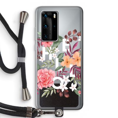 Hello in flowers: Huawei P40 Pro Transparant Hoesje met koord