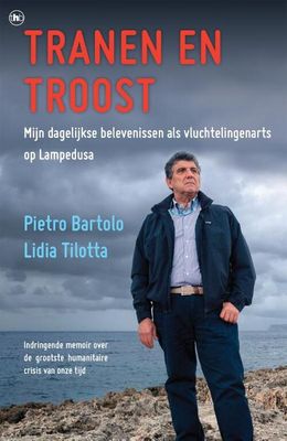 Tranen en troost - Lidia Tilotta, Pietro Bartolo - Paperback (9789044360301)