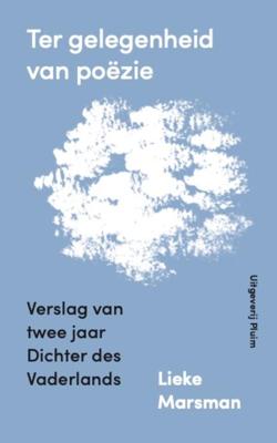 Ter gelegenheid van poëzie - Lieke Marsman - ebook