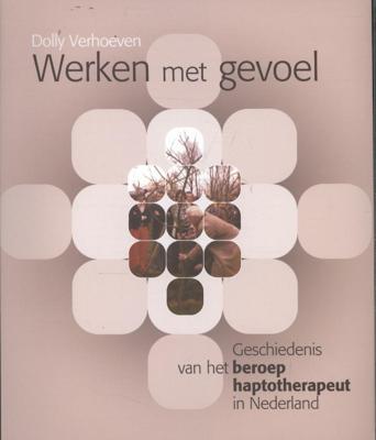 Werken met gevoel (Paperback)