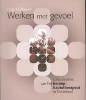 Werken met gevoel (Paperback)