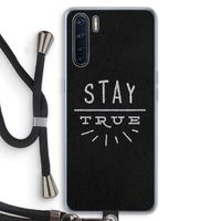 Stay true: Oppo A91 Transparant Hoesje met koord