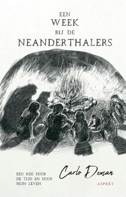 Een week bij de Neanderthalers - Carlo Deman - ebook