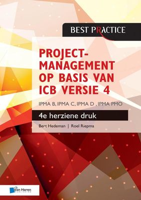 Projectmanagement op basis van ICB versie 4 - Bert Hedeman, Ron Seegers - ebook
