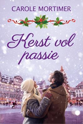 Kerst vol passie - Carole Mortimer - ebook