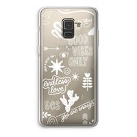 Good vibes: Samsung Galaxy A8 (2018) Transparant Hoesje