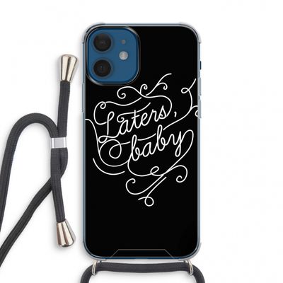 Laters, baby: iPhone 12 mini Transparant Hoesje met koord