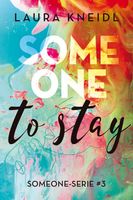 Someone to stay - Laura Kneidl - ebook