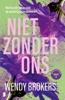 Niet zonder ons - Wendy Brokers - ebook