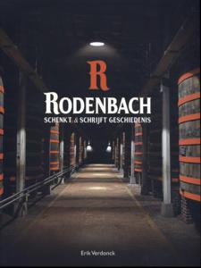 Rodenbach Schenkt en schrijft geschiedenis (Paperback)