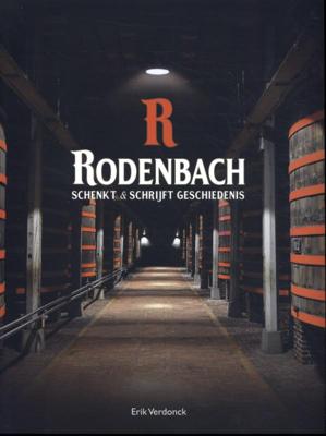 Rodenbach Schenkt en schrijft geschiedenis (Paperback)